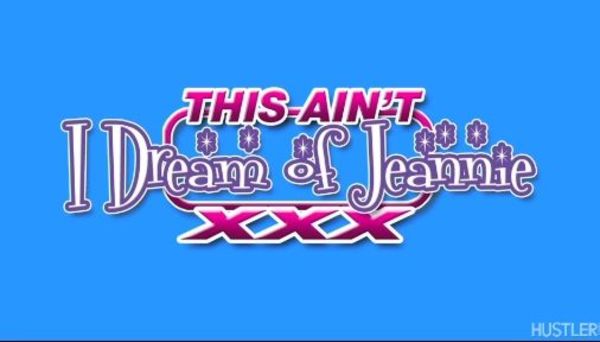 This Ain't I Dream of Jeannie XXX